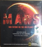 Mars - Our Future on the Red Planet written by Leonard David performed by Andrew Reilly on CD (Unabridged)